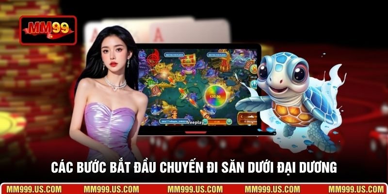 Các bước bắt đầu chuyến đi săn dưới đại dương