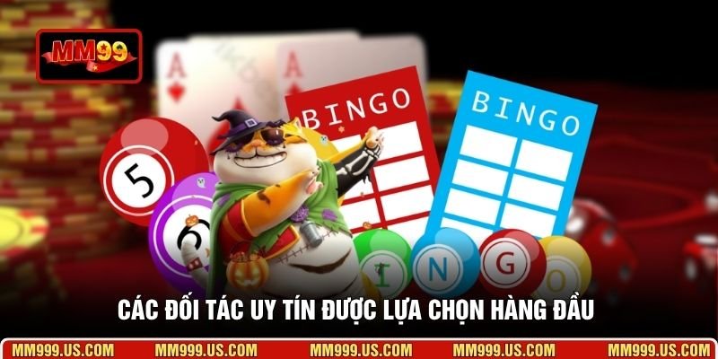 Các đối tác uy tín được lựa chọn hàng đầu 