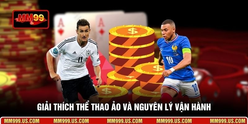 Giải thích thể thao ảo và nguyên lý vận hành