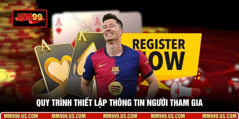 Quy trình thiết lập thông tin người tham gia